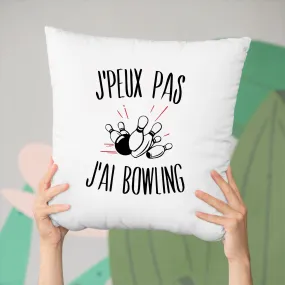 Coussin J'peux pas j'ai bowling